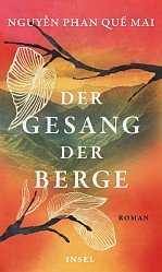 Nguyen Phan Que Mai - Der Gesang der Berge - Insel Verlag